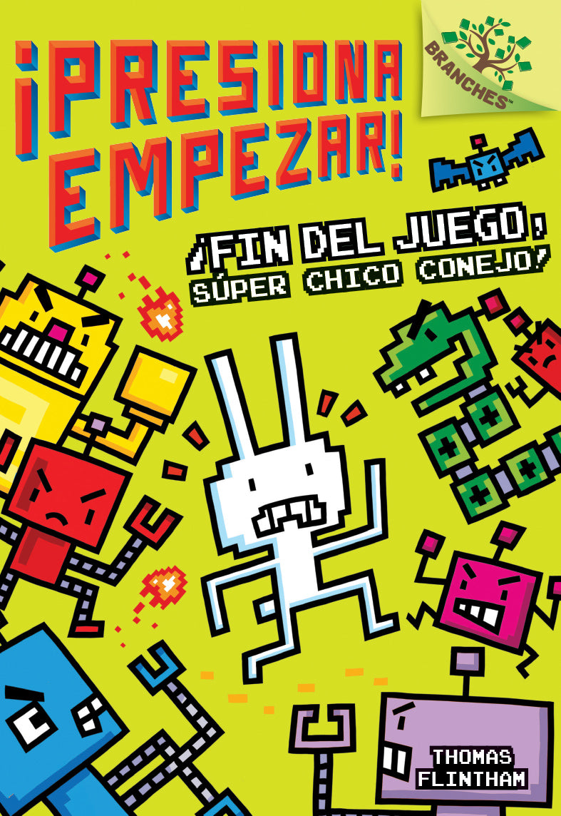 ¡Presiona Empezar! #1: ¡Fin del juego, Súper Chico Conejo! (Game Over, Super Rabbit Boy!) (Library Edition)