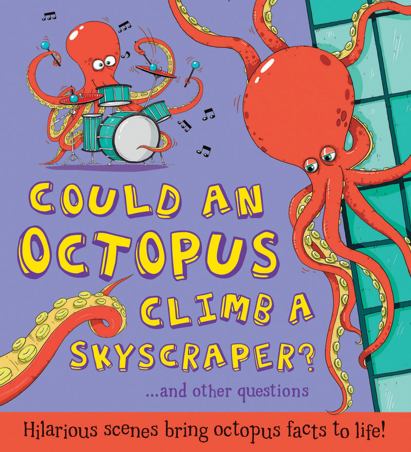 Could an Octopus Climb a Skyscraper?
