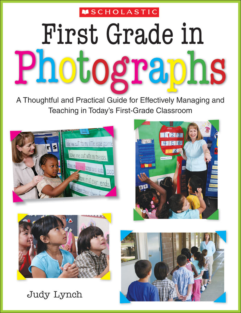 First Grade in Photographs