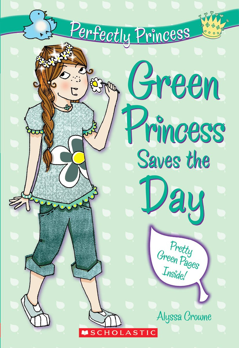 Green Princess Saves the Day (Perfectly Princess #3)