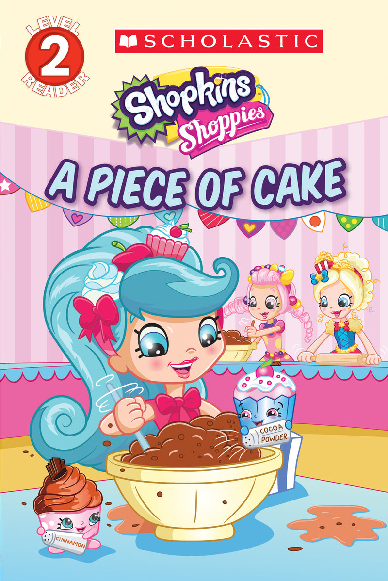 A Piece of Cake (Shopkins: Shoppies)