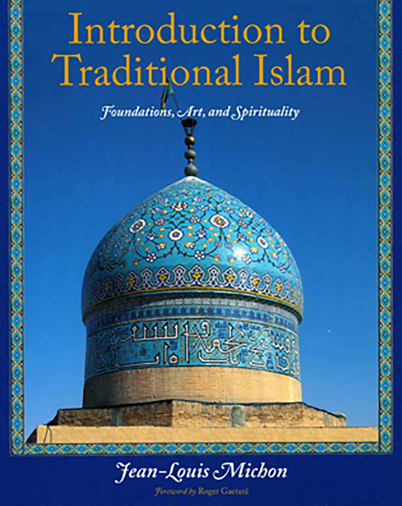 Introduction to Traditional Islam