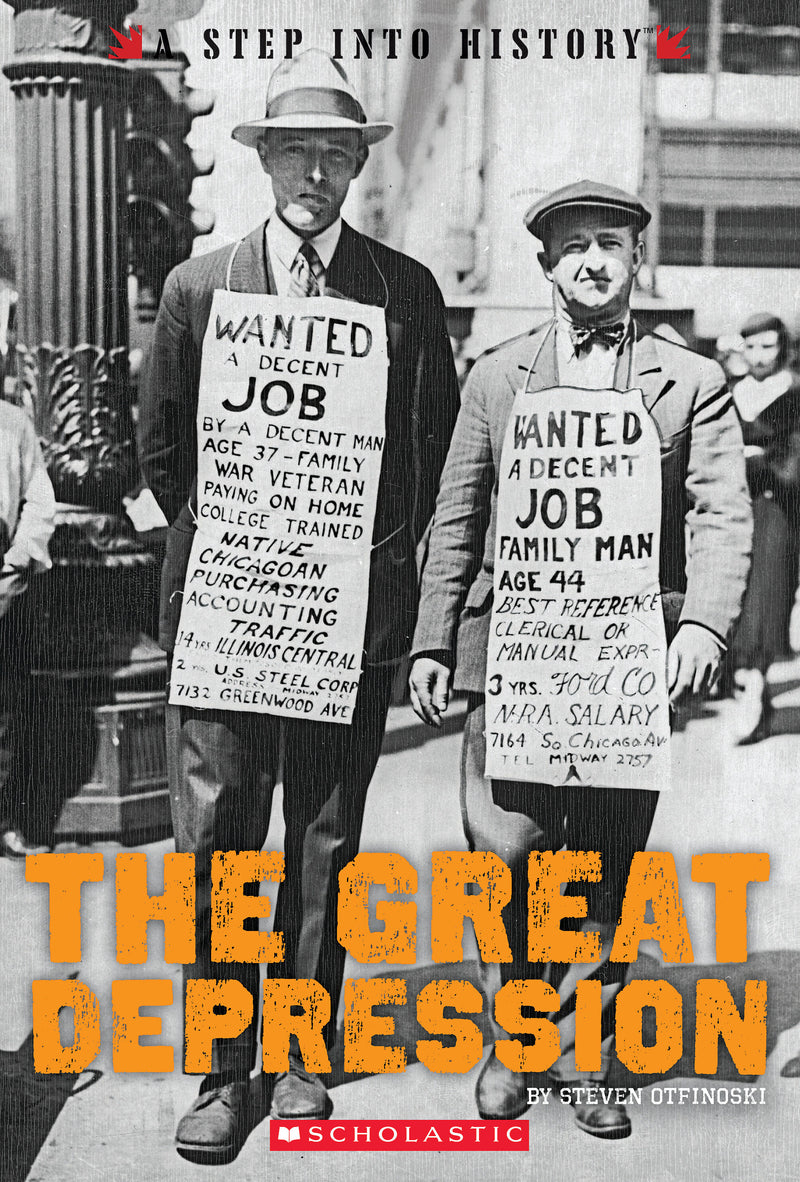 The Great Depression (A Step into History)