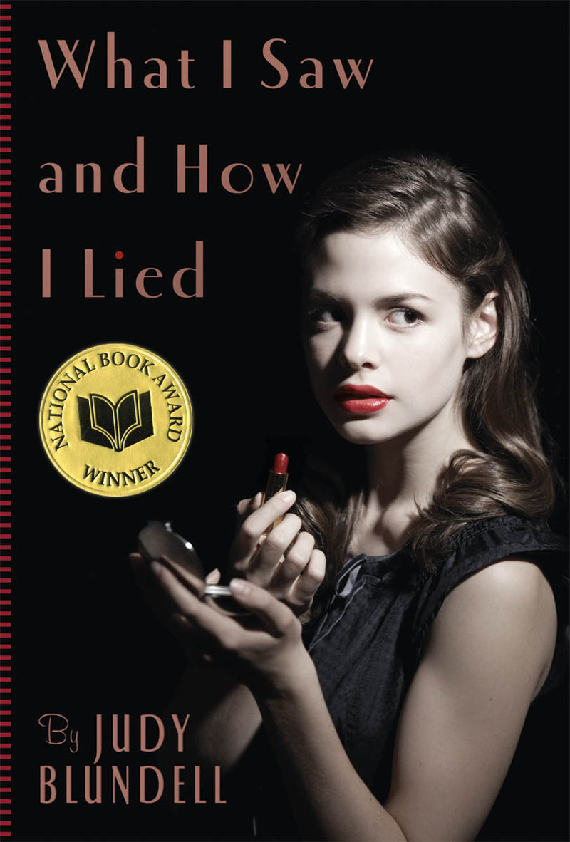 What I Saw And How I Lied