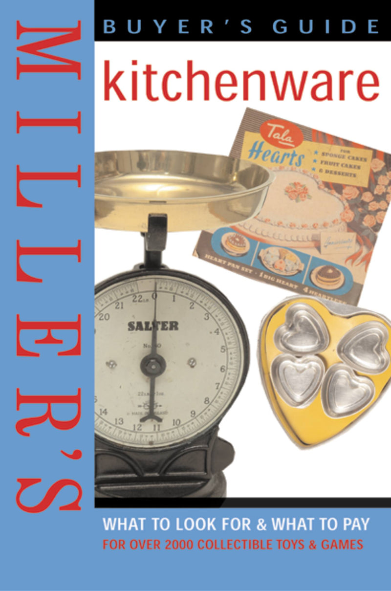 Miller's Buyer's Guide: Kitchenware