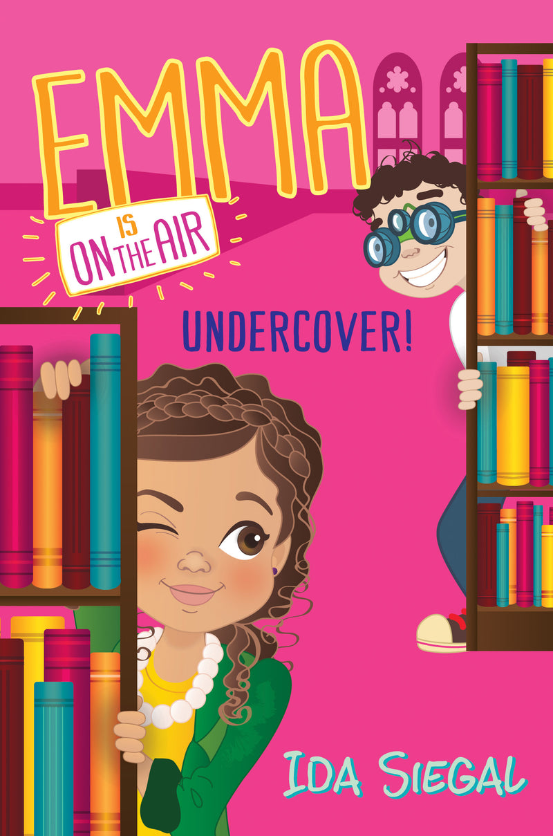 Undercover! (Emma Is On the Air #4)