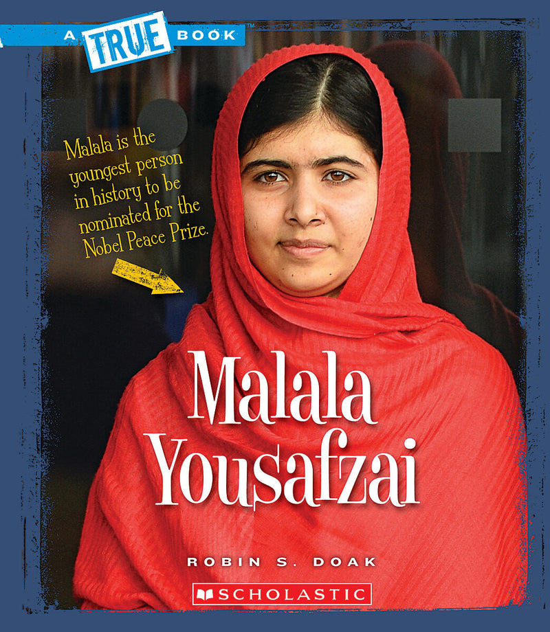 Malala Yousafzai (A True Book: Biographies)