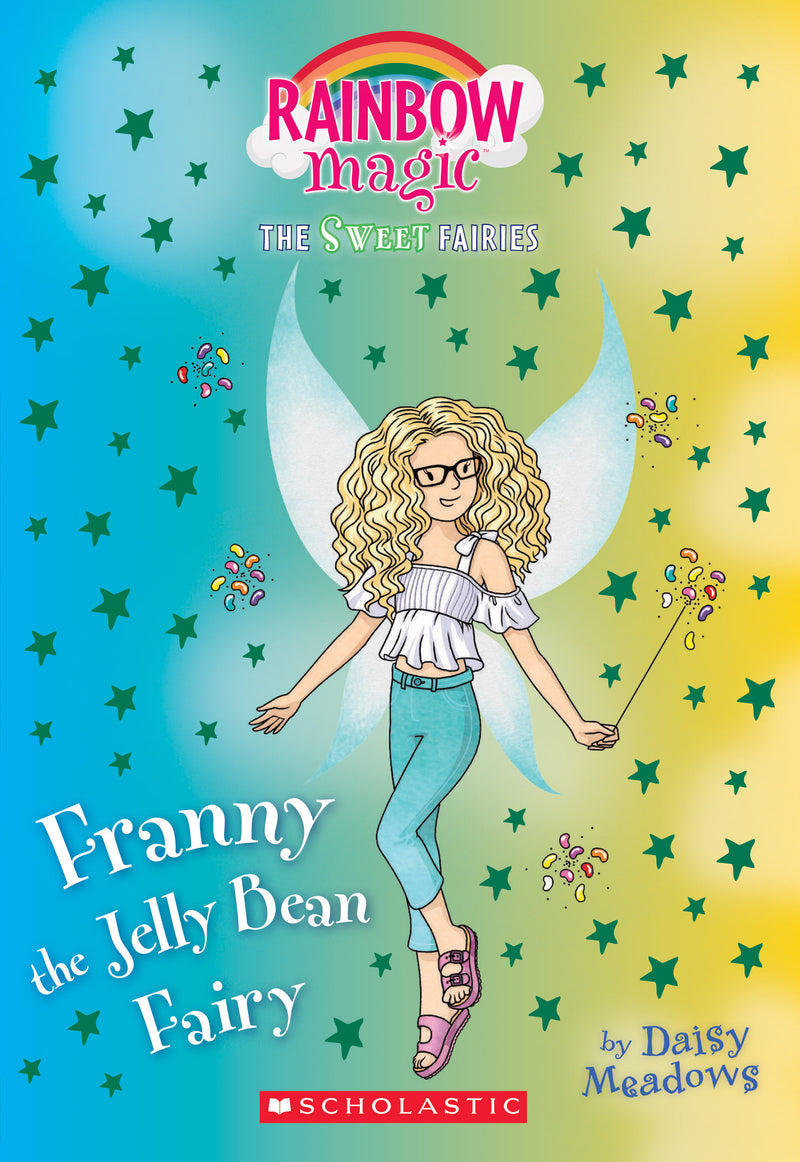 Franny the Jelly Bean Fairy: A Rainbow Magic Book (The Sweet Fairies #3)