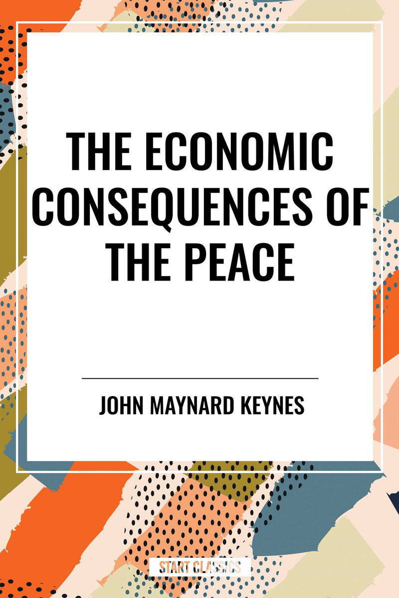 Economic Consequences of the Peace
