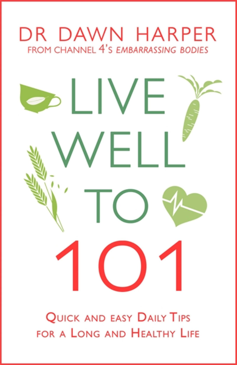 Live Well to 101