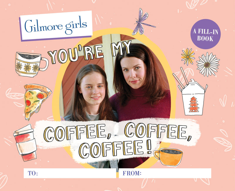 Gilmore Girls: You're My Coffee, Coffee, Coffee!