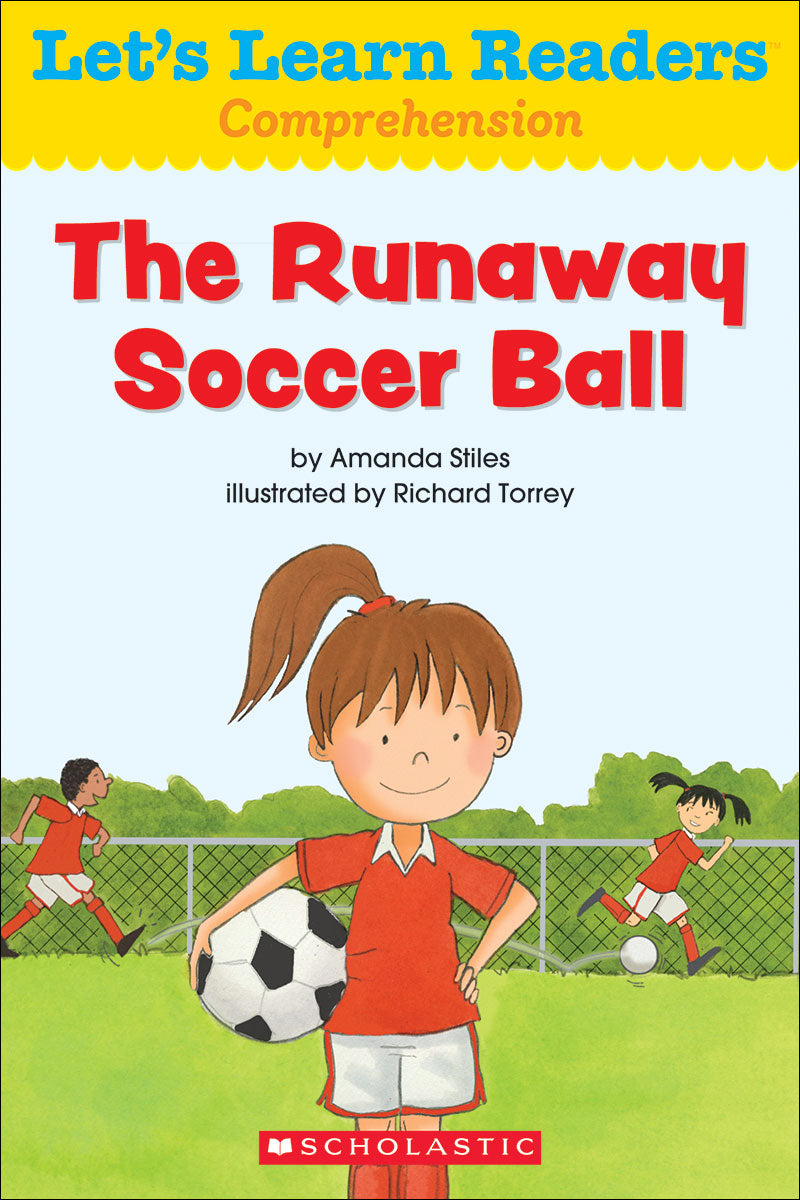 Let's Learn Readers: The Runaway Soccer Ball