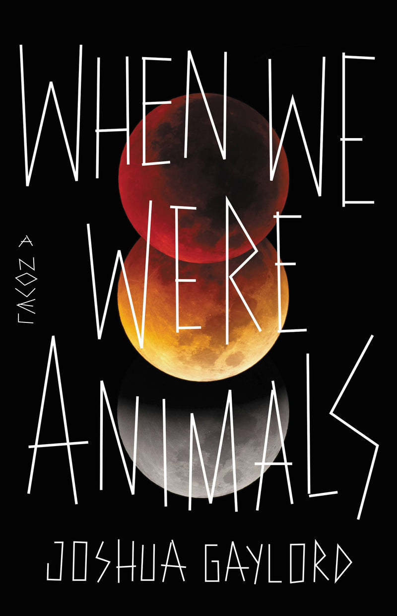 When We Were Animals