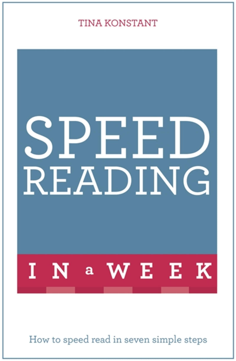 Speed Reading in a Week: Teach Yourself