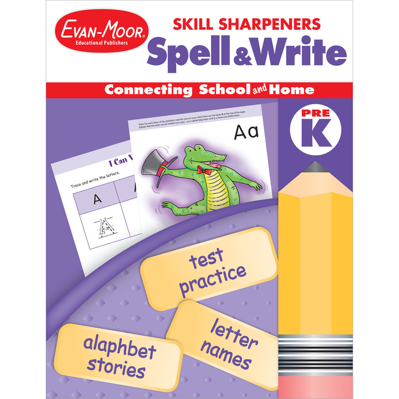 Skill Sharpeners: Spell & Write Grade Pre-K