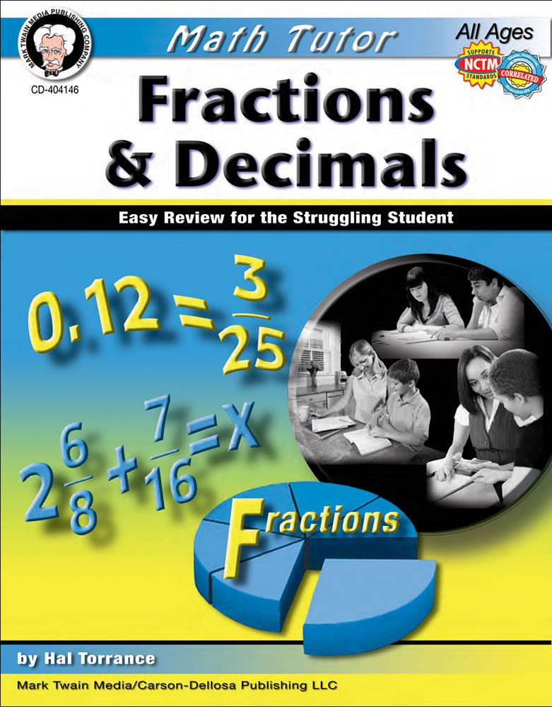 Math Tutor: Fractions and Decimals, Ages 9 - 14: Easy Review for the Struggling Student