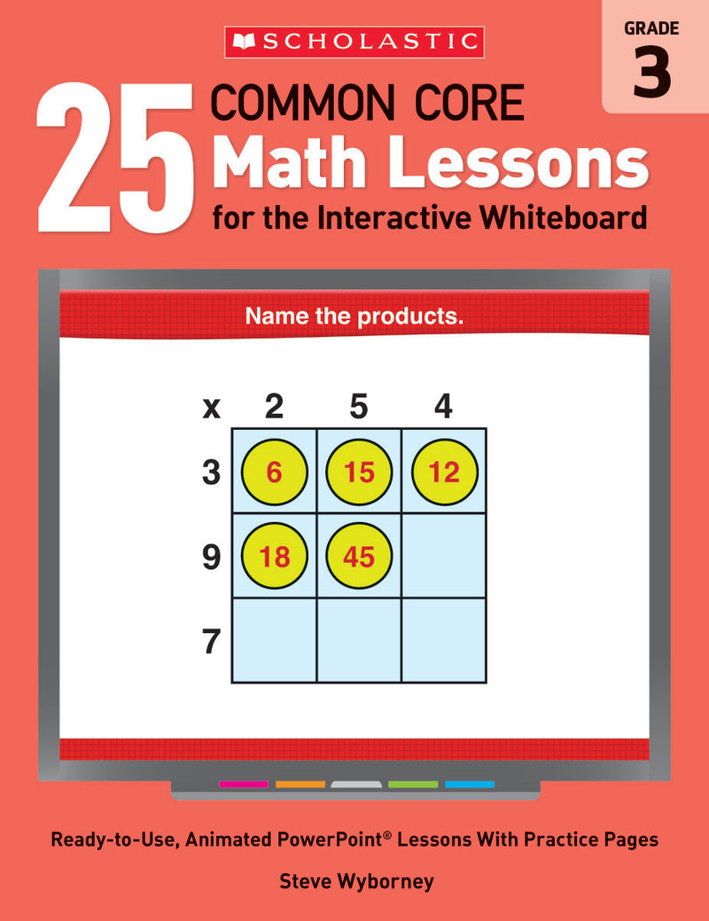 25 Common Core Math Lessons for the Interactive Whiteboard: Grade 3