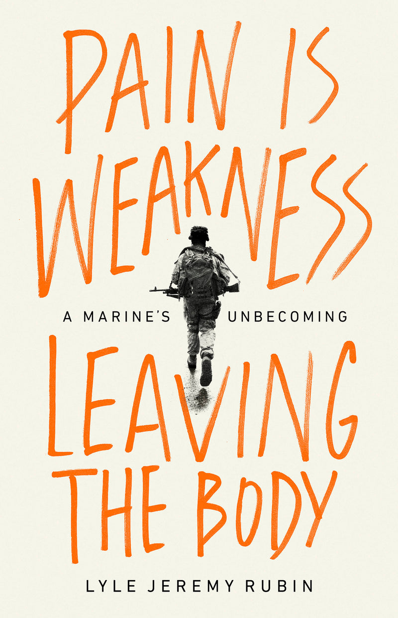 Pain Is Weakness Leaving the Body