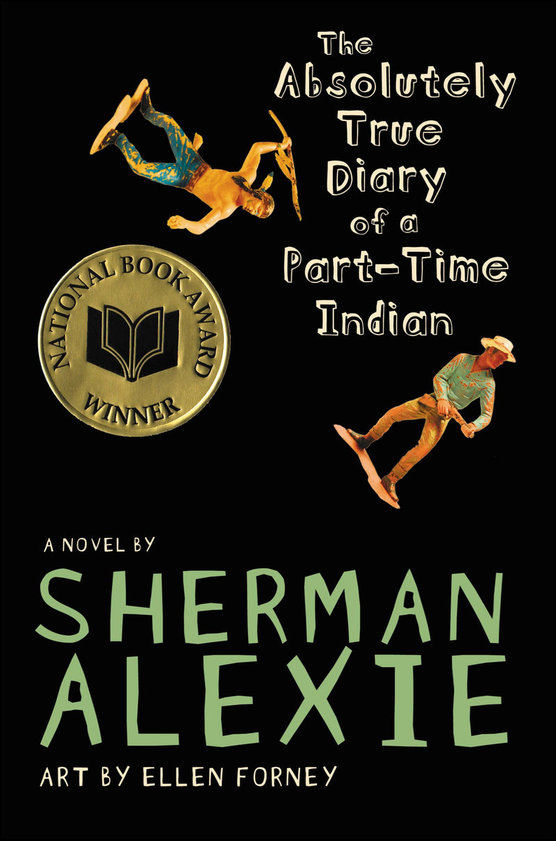 The Absolutely True Diary of a Part-Time Indian (National Book Award Winner)