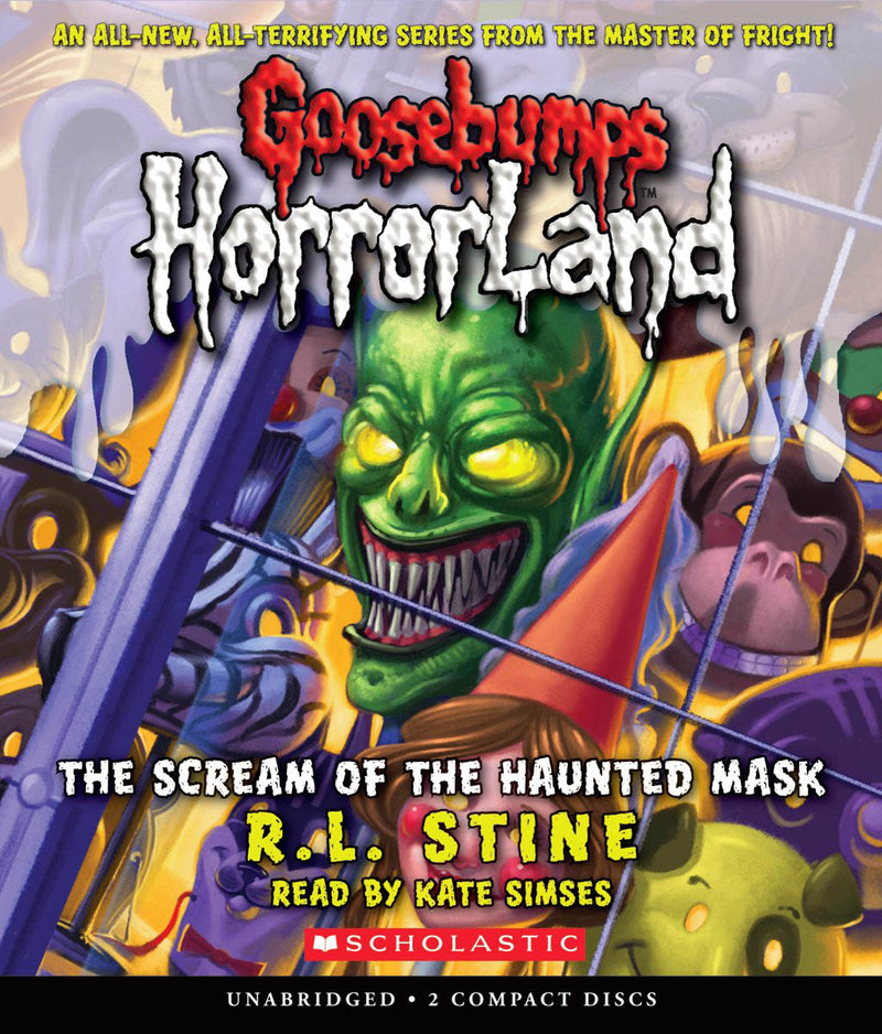 Scream of the Haunted Mask (Goosebumps HorrorLand #4)