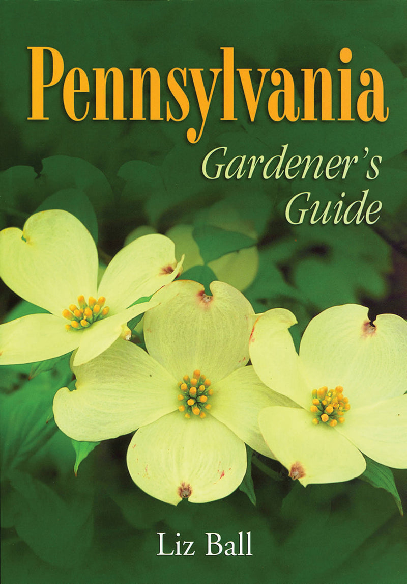 Pennsylvania Gardener's Guide