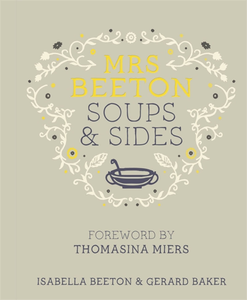 Mrs Beeton's Soups & Sides