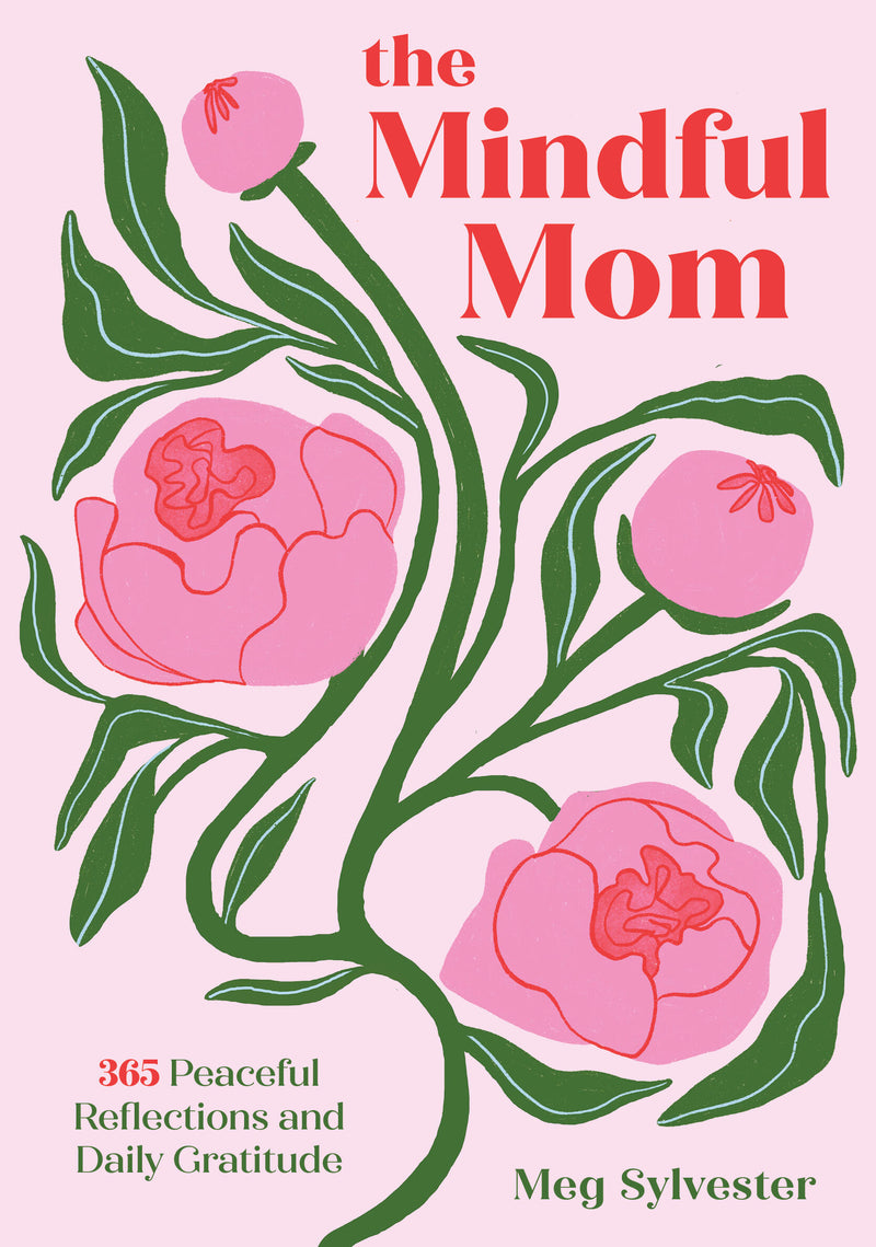 The Mindful Mom