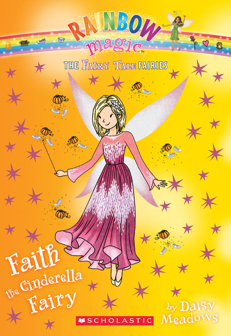Faith the Cinderella Fairy (The Fairy Tale Fairies #3)