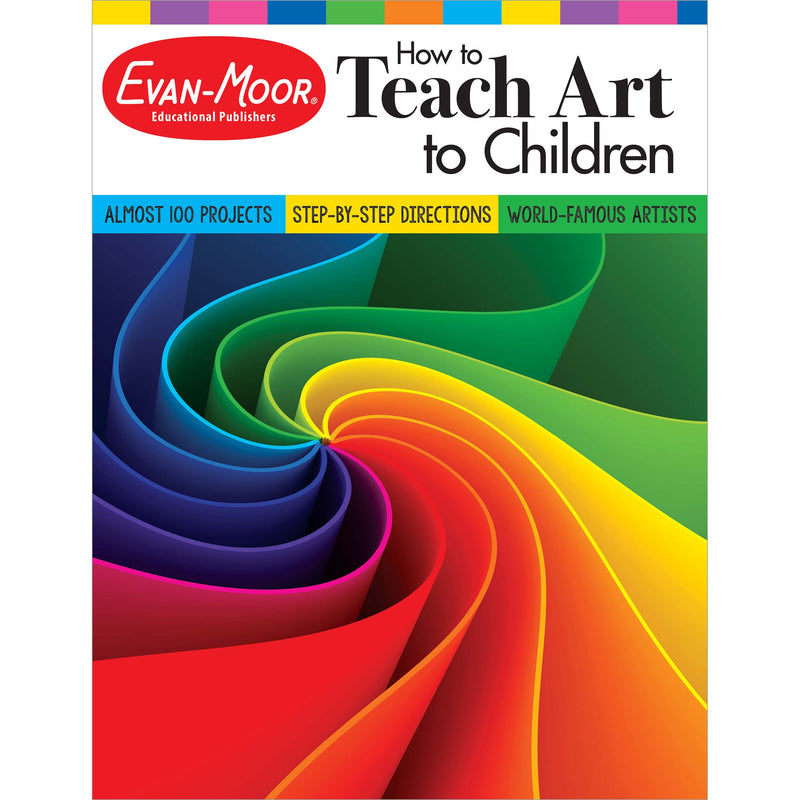 How To Teach Art To Children, Grades 1-6