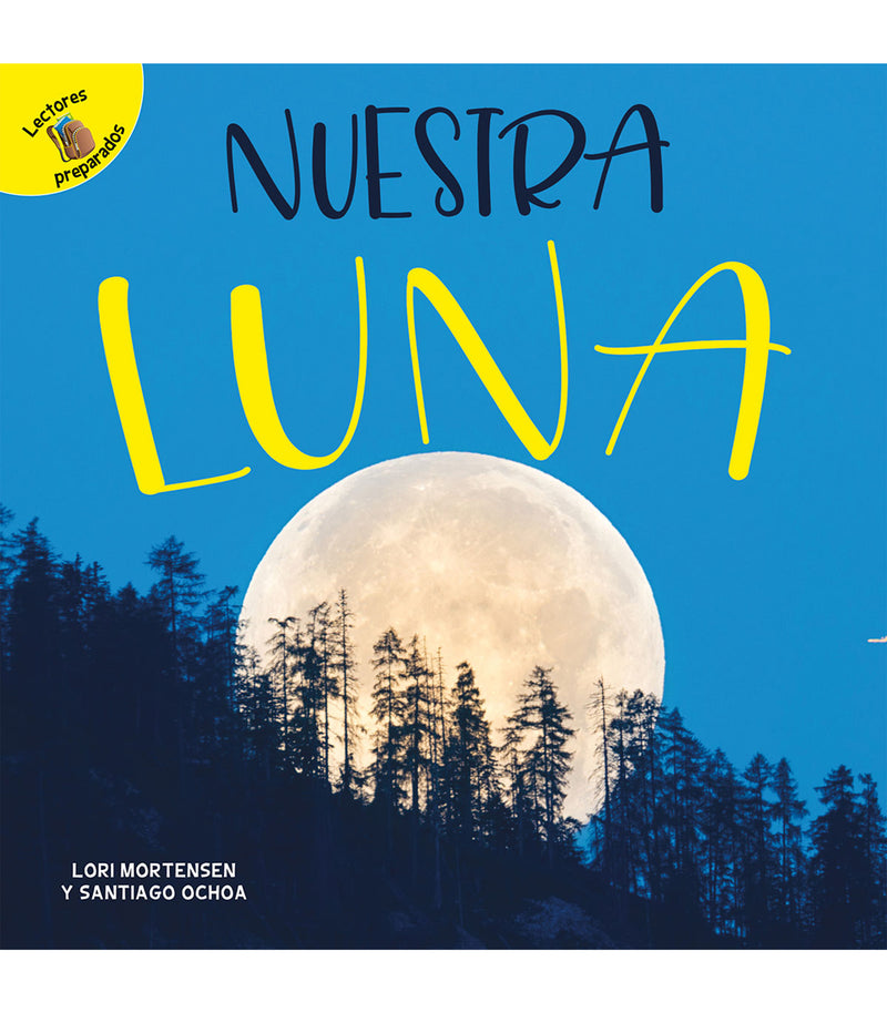 Nuestra luna: Our Moon