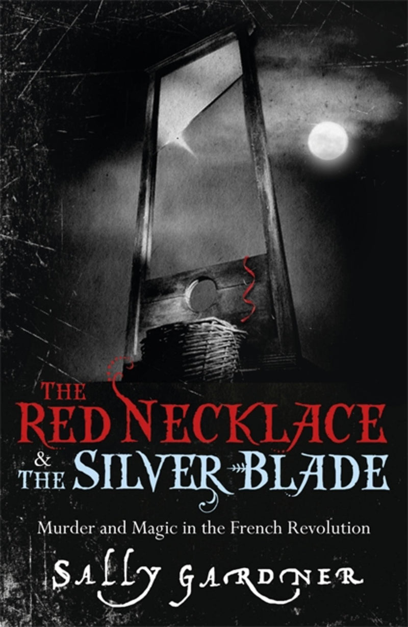The Red Necklace & The Silver Blade Omnibus