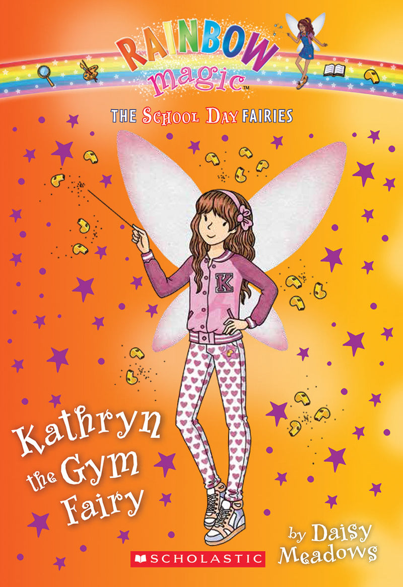 Kathryn the Gym Fairy (The School Day Fairies #4)