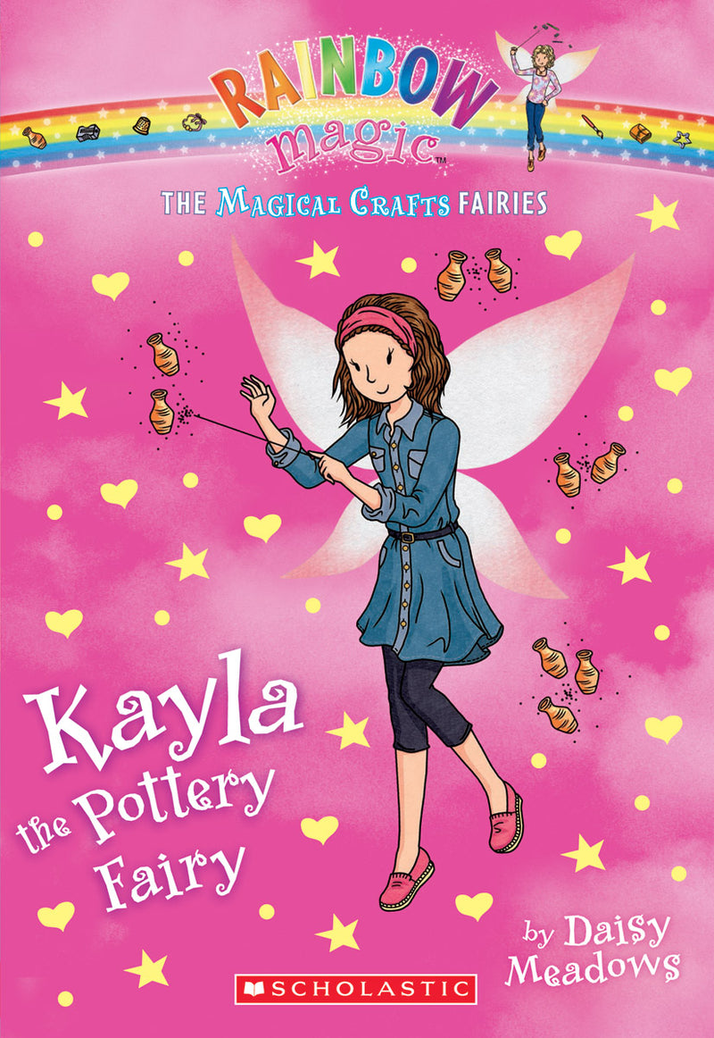 The Magical Crafts Fairies #1: Kayla the Pottery Fairy