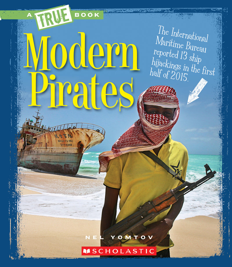 Modern Pirates (A True Book: The New Criminals) (Library Edition)