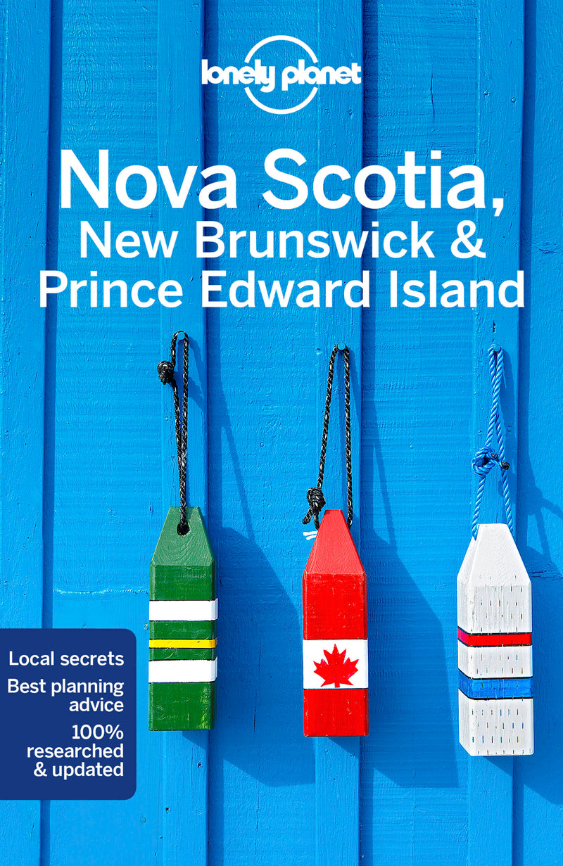 Lonely Planet Nova Scotia, New Brunswick & Prince Edward Island 5