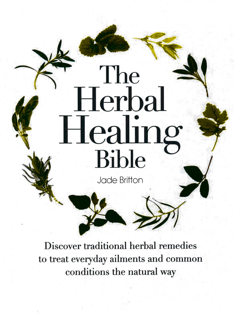 The Herbal Healing Bible