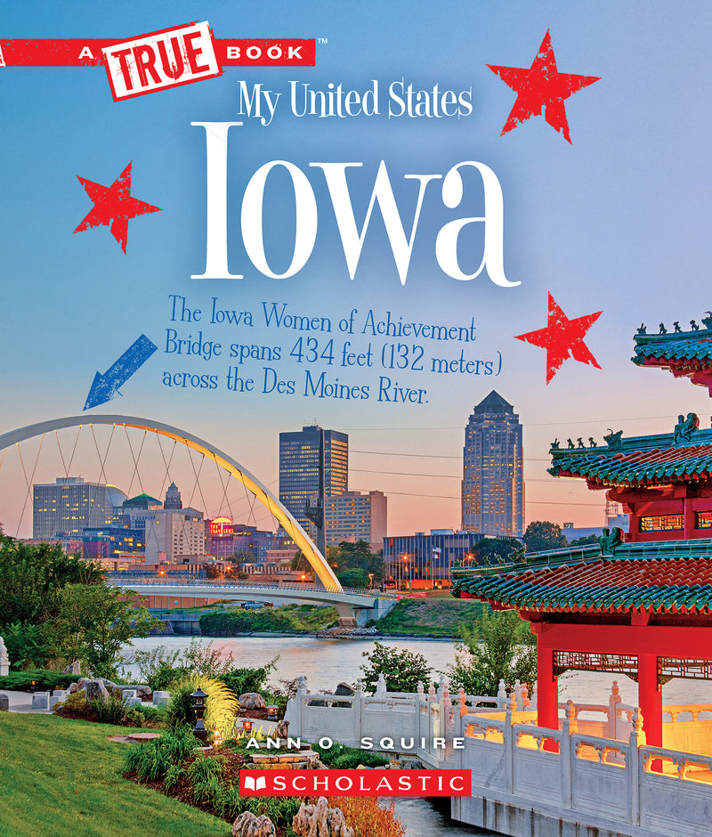 Iowa (A True Book: My United States)