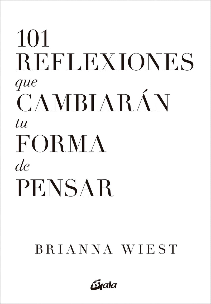 101 Reflexiones que cambiarán tu forma de pensar