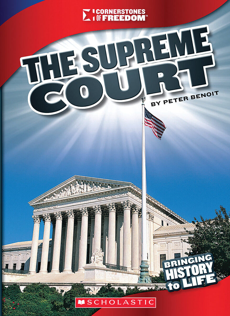 The Supreme Court (Cornerstones of Freedom: Third Series) (Library Edition)