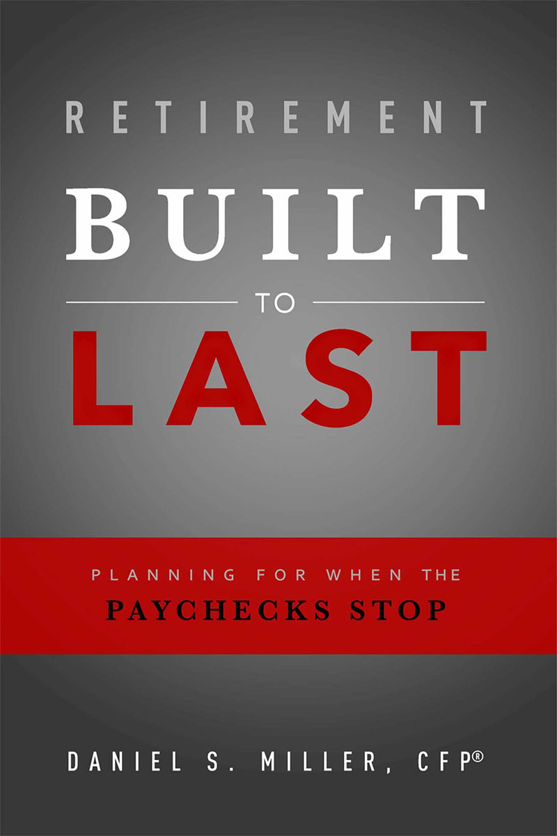 Retirement Built To Last