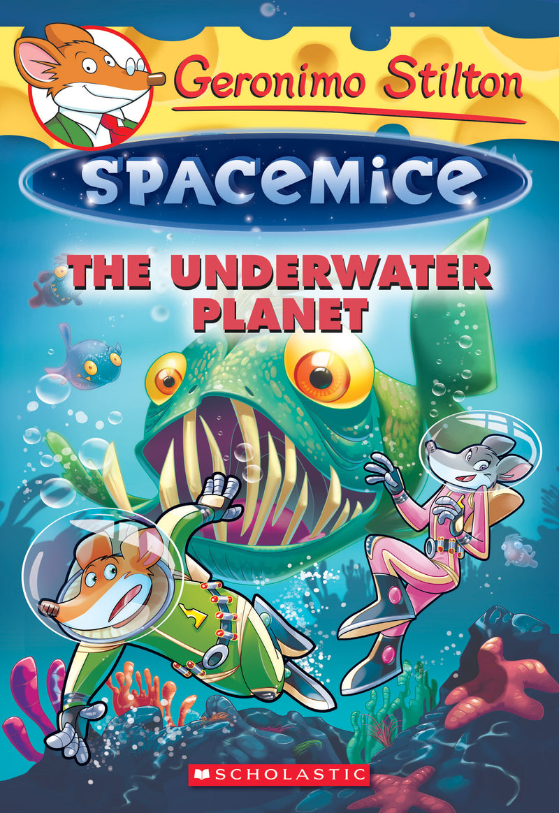 The Underwater Planet (Geronimo Stilton Spacemice #6)