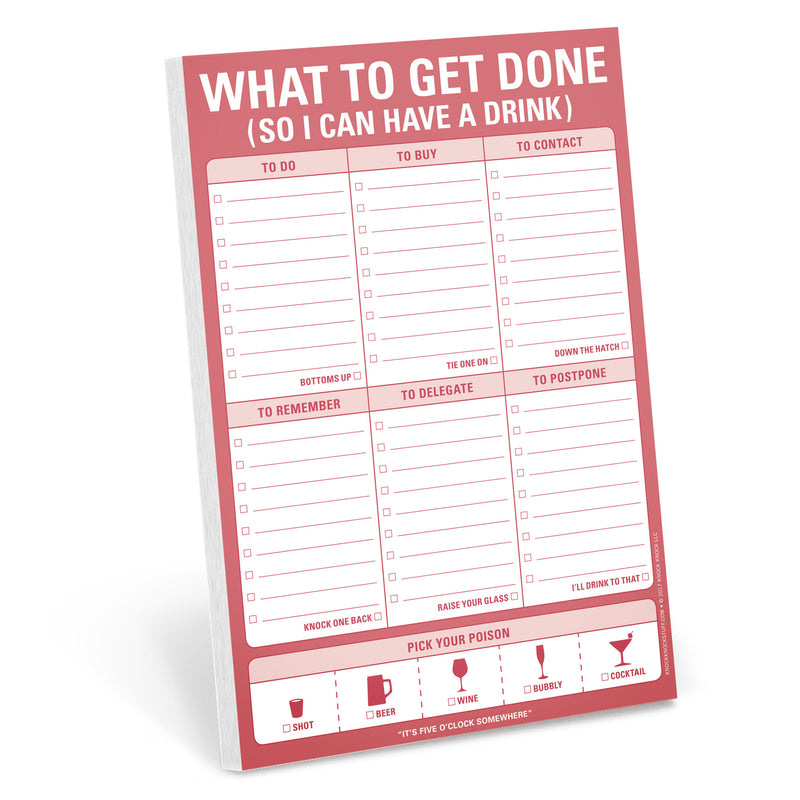 What To Get Done (So I Can Have a Drink) Pad