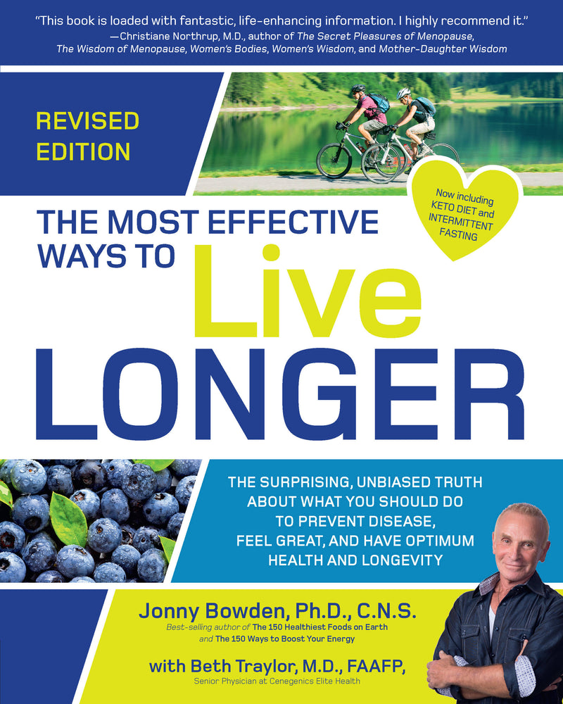 The Most Effective Ways to Live Longer, Revised