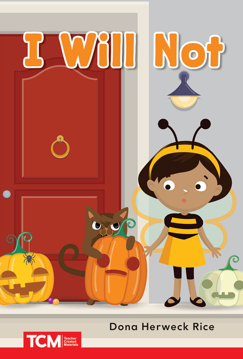 I Will Not: PreK/K: Book 20
