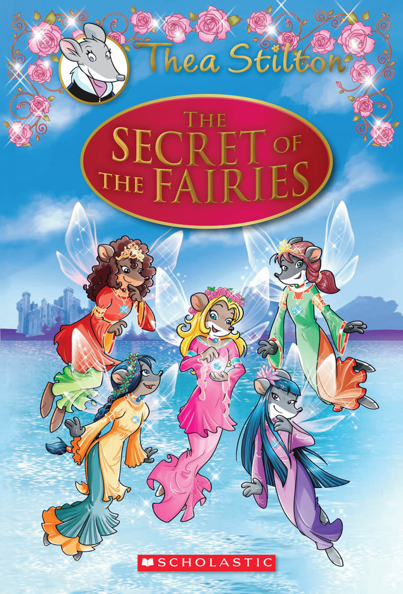 The Secret of the Fairies (Thea Stilton: Special Edition #2)