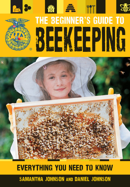 The Beginner's Guide to Beekeeping