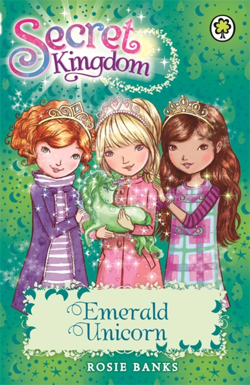 Secret Kingdom: 23: Emerald Unicorn