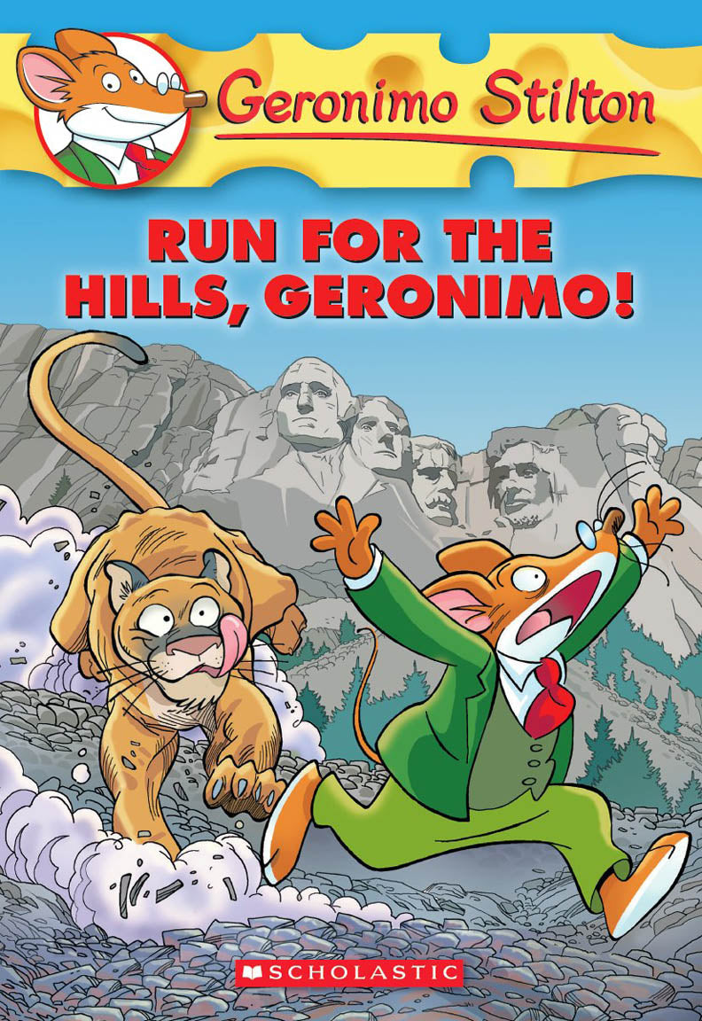 Run for the Hills, Geronimo! (Geronimo Stilton #47)