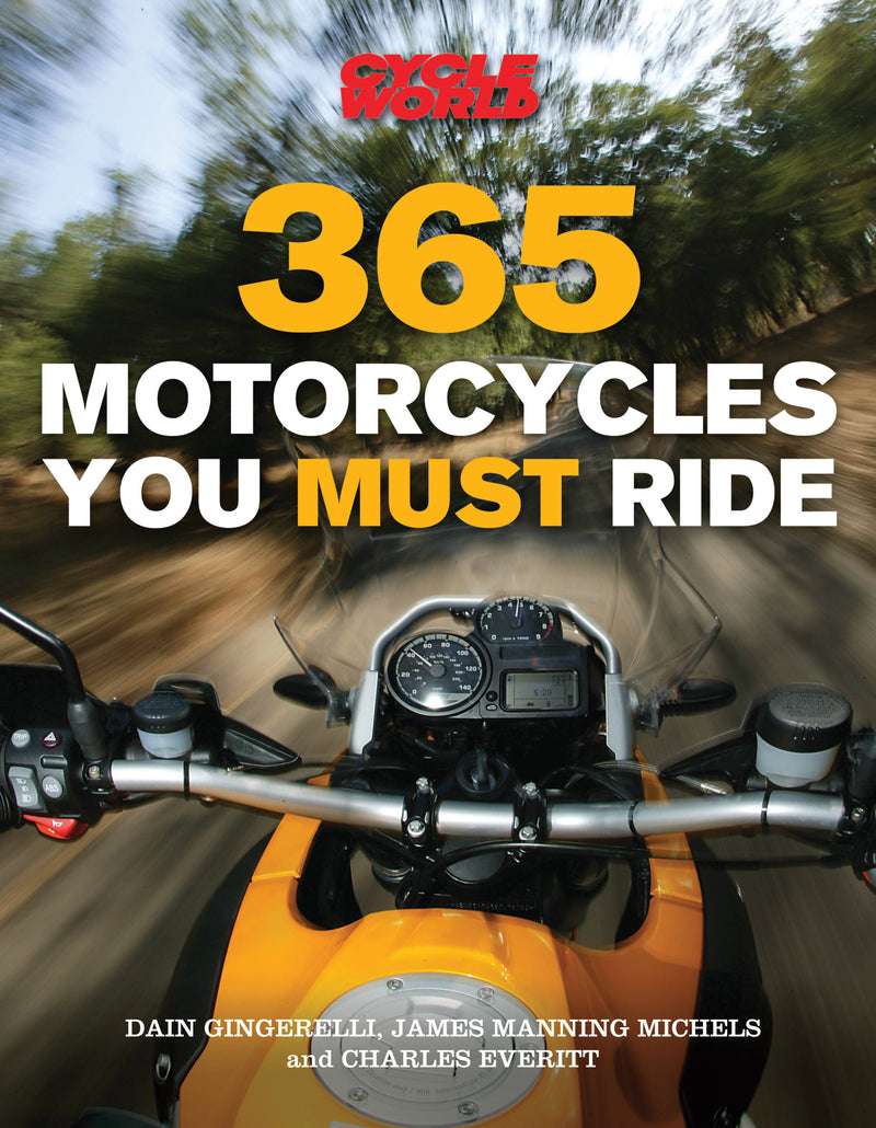 365 Motorcycles You Must Ride