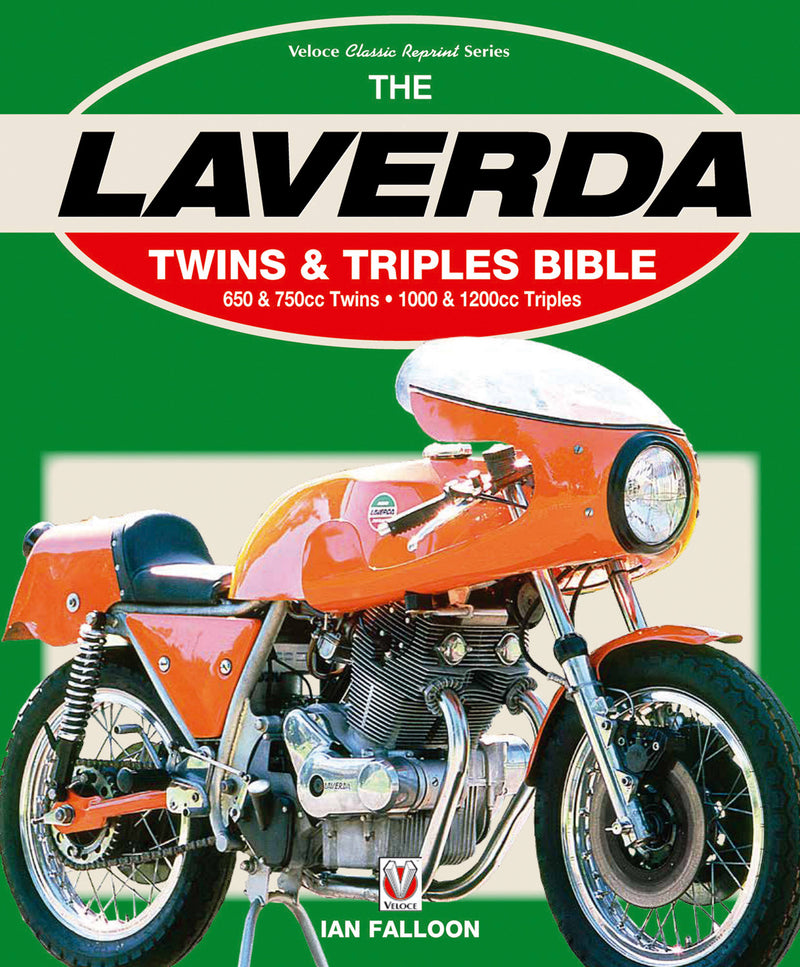 The Laverda Twins & Triples Bible